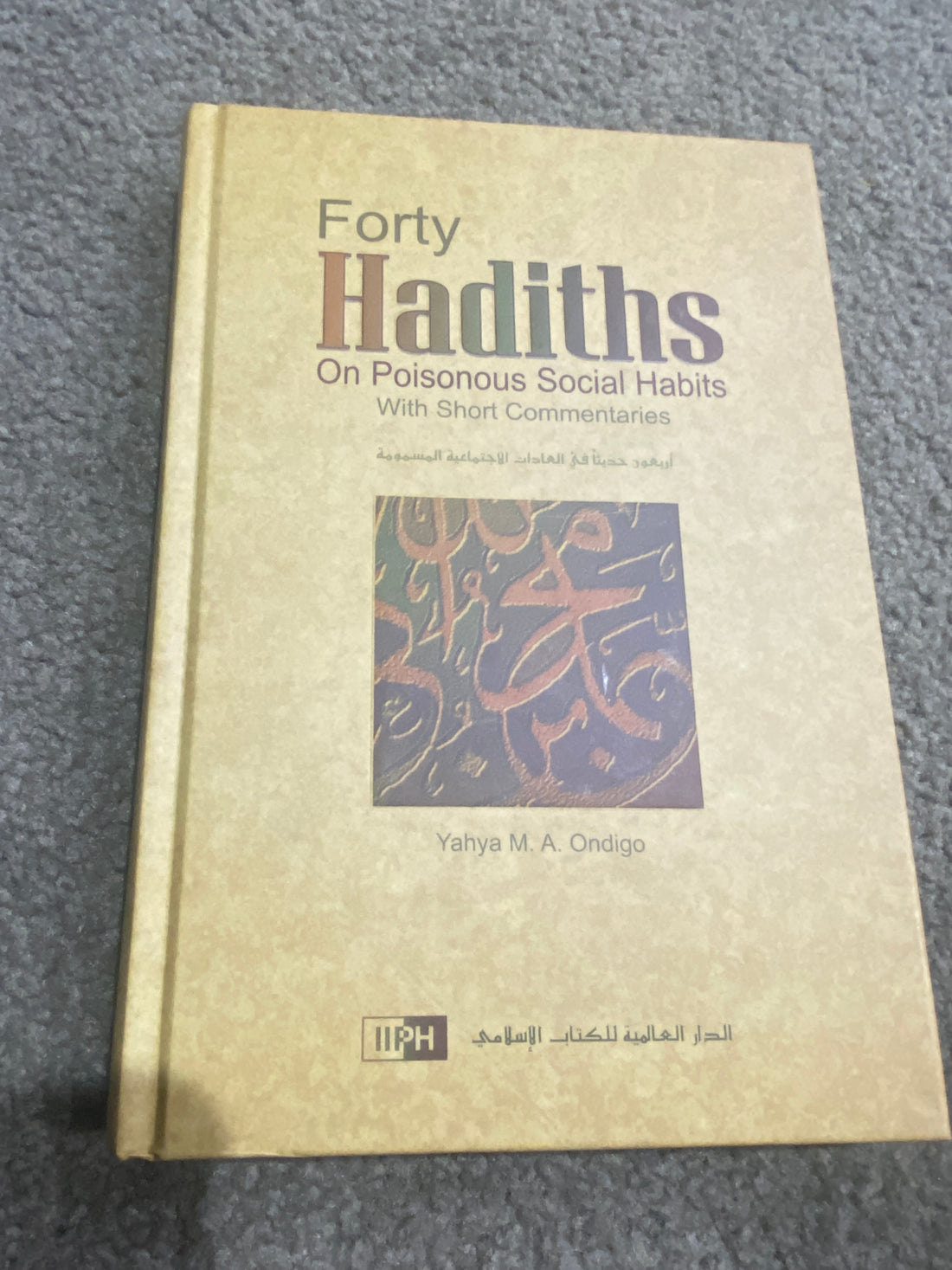 Forty Hadiths on poisonous social habits  - Book